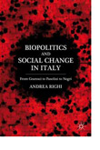Biopolitics and Social Change in Italy. From Gramsci to Pasolini to Negri