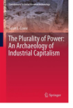 The Plurality of Power: An Archaeology of Industrial Capitalism