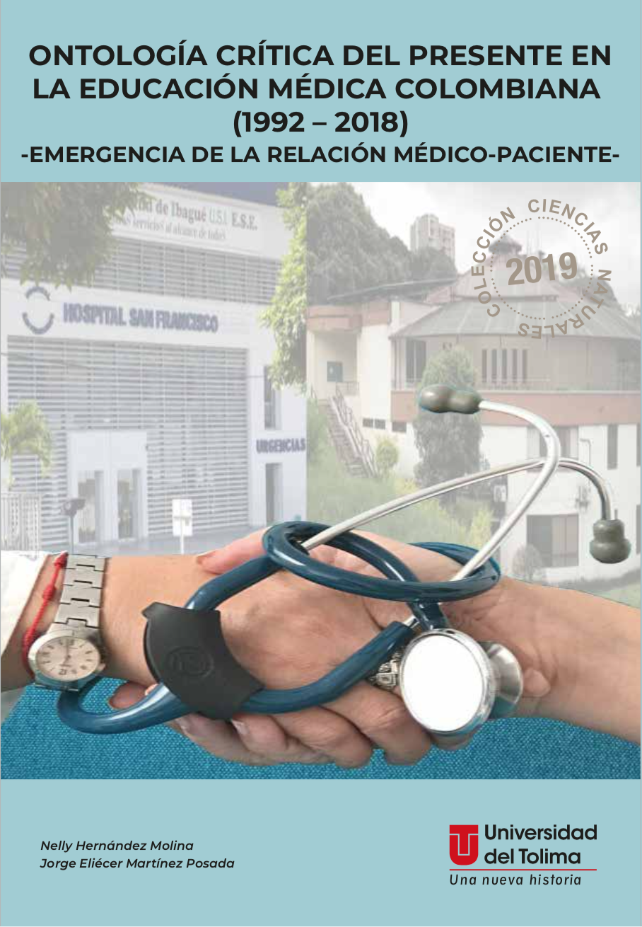 Ontología Crítica del presente en la educación médica Colombia ( 1992-2018)