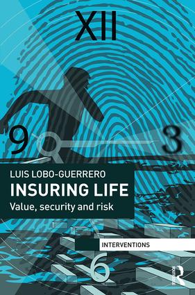 Insuring Life.Value, Security and Risk